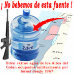 Boicot Agua Edén #YoNOcomproApartheid