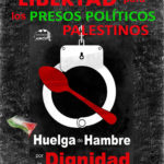 En el día de los presos palestinos: solidaridad con la huelga de hambre, boicot a HP y G4S