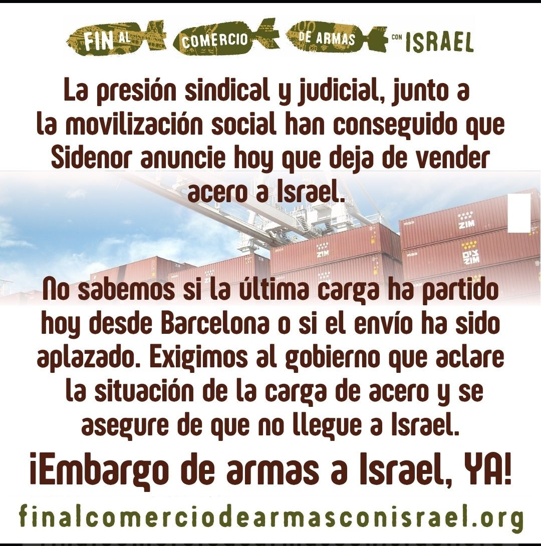 Exigimos al Gobierno que los 40 lotes de acero no lleguen a Israel