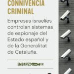 Nota de prensa. Connivencia criminal: empresas israelíes controlan sistemas de espionaje y seguridad del Estado español y de la Generalitat de Cataluña