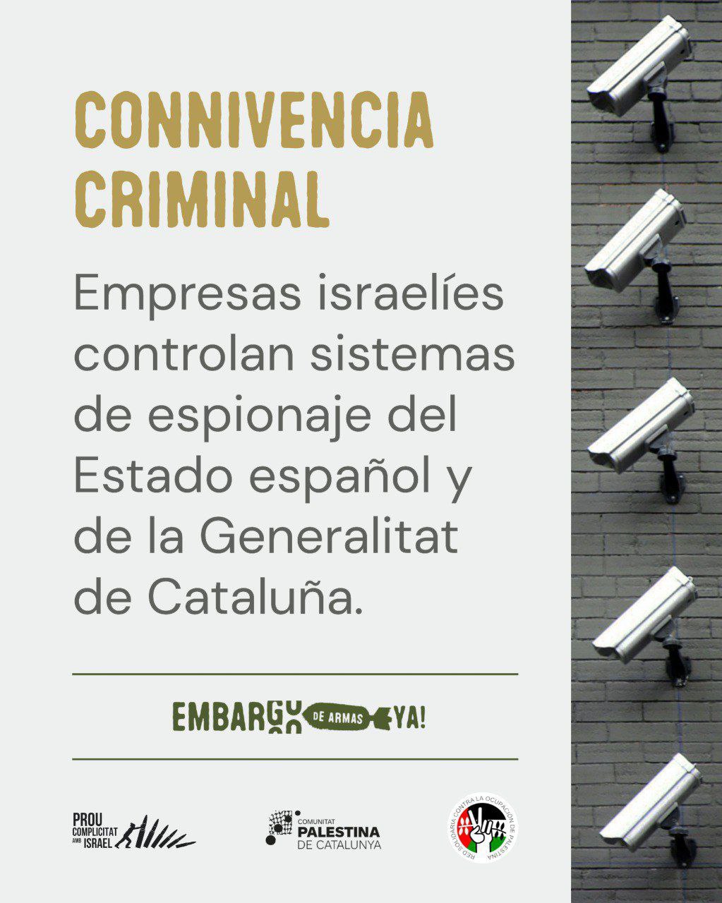 Nota de prensa. Connivencia criminal: empresas israelíes controlan sistemas de espionaje y seguridad del Estado español y de la Generalitat de Cataluña