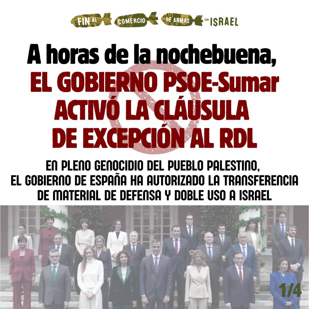 Nota de prensa: Horas antes de la Nochebuena, el Gobierno activó una cláusula de excepción al Real Decreto- Ley para autorizar una nueva compra de material militar a Israel