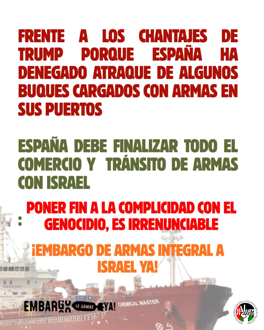 Nota de prensa de respuesta ante chantajes de Trump: embargo integral de armas a Israel